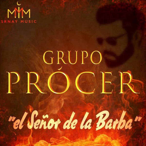 Grupo Procer - El Señor de la Barba Grupo Procer - El Señor de la Barba