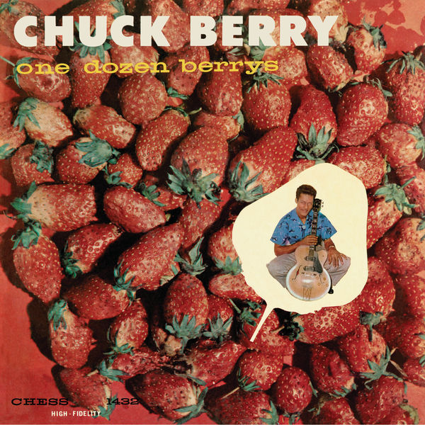 Chuck Berry - One Dozen Berry's Chuck Berry - One Dozen Berry's