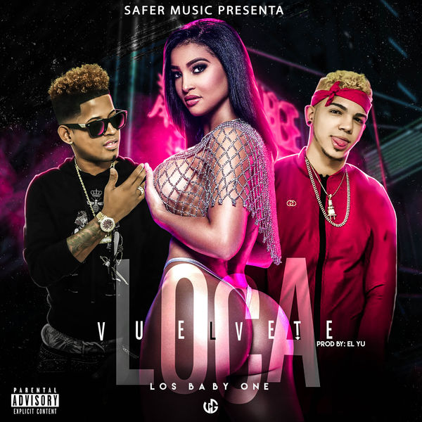 Los Baby One - Vuelvete Loca Los Baby One - Vuelvete Loca