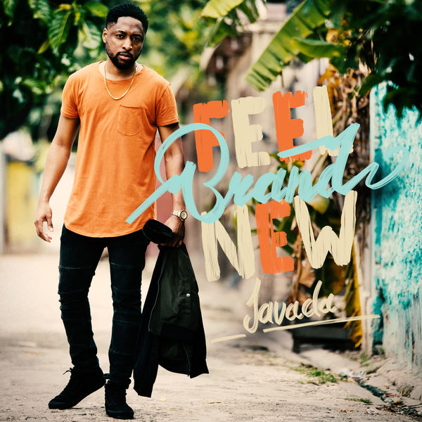 Javada feat. BAY-C - Feel Brand New Javada feat. BAY-C - Feel Brand New