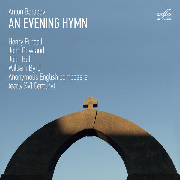 Anton Batagov - An Evening Hymn Anton Batagov - An Evening Hymn