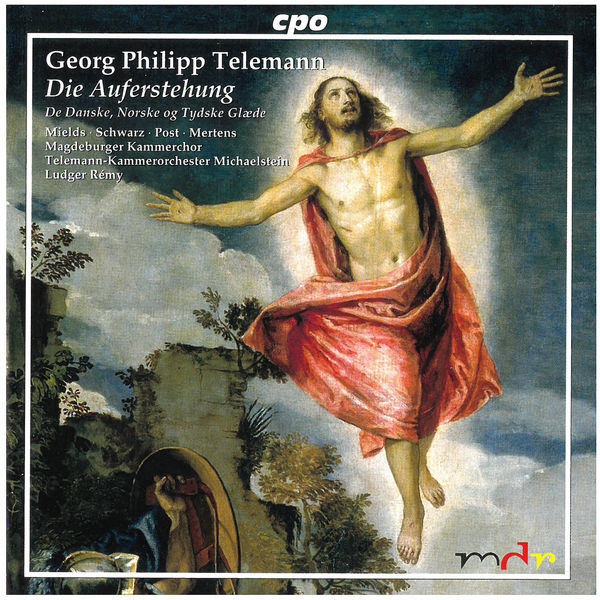 F.W. Zacharia - Telemann: Die Auferstehung, TWV 6:7 & De danske, norske og tydske undersåtters glæde, TWV 12:10 F.W. Zacharia - Telemann: Die Auferstehung, TWV 6:7 & De danske, norske og tydske undersåtters glæde, TWV 12:10