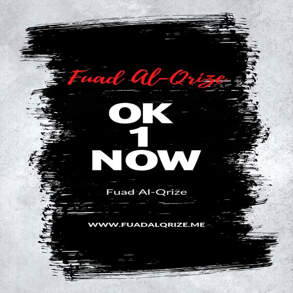 Fuad Al-Qrize|Ok 1 Now Fuad Al-Qrize|Ok 1 Now