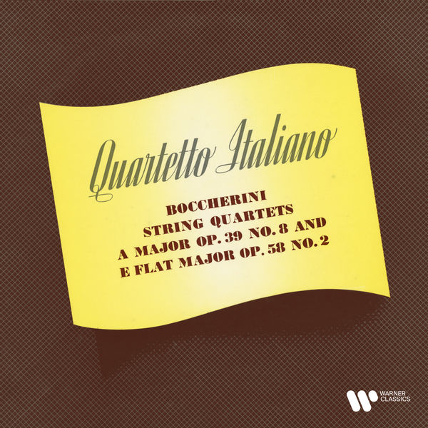 Quartetto Italiano|Boccherini: String Quartets, G. 213 & 243 Quartetto Italiano|Boccherini: String Quartets, G. 213 & 243