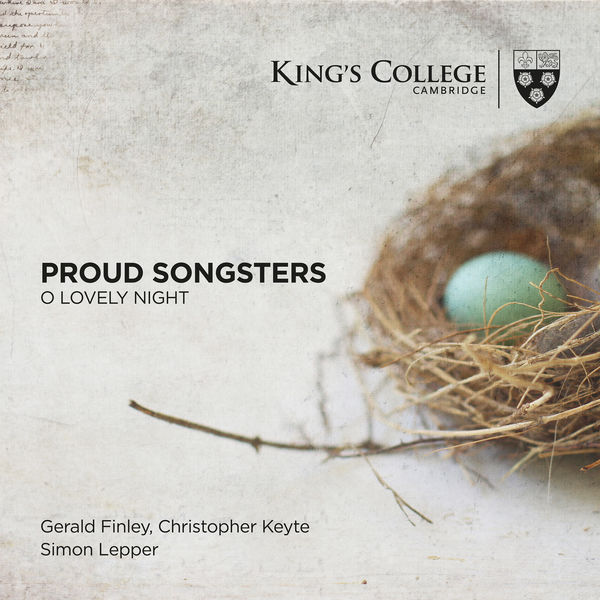 Gerald Finley|Proud Songsters: O Lovely Night Gerald Finley|Proud Songsters: O Lovely Night