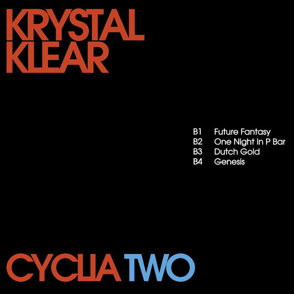 Krystal Klear - Cyclia Two Krystal Klear - Cyclia Two