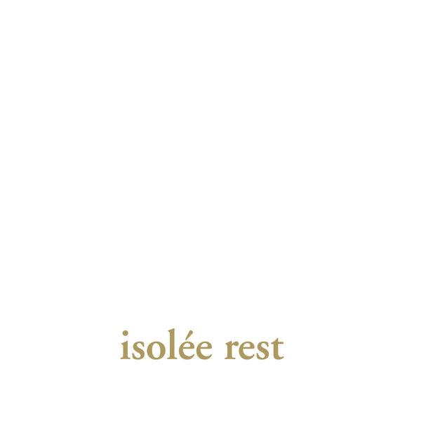 Isolée|Rest Isolée|Rest
