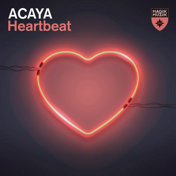 ACAYA - Heartbeat ACAYA - Heartbeat