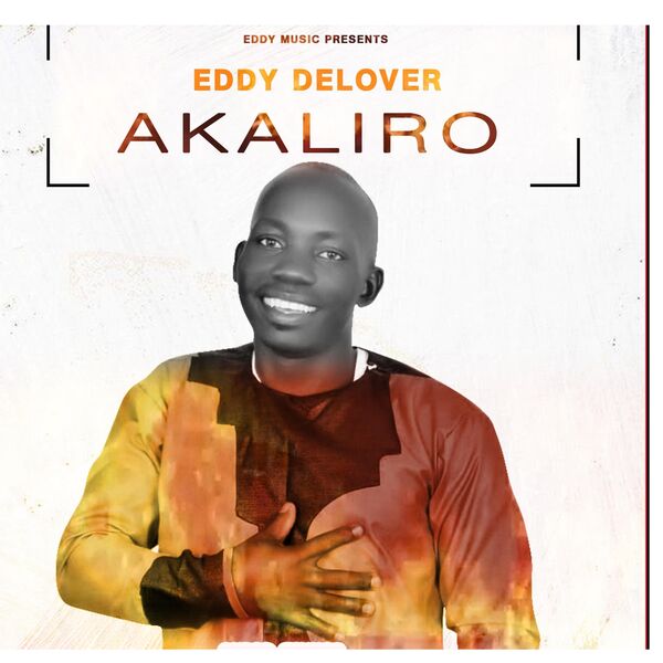 Eddy De Lover|Akaliro Eddy De Lover|Akaliro