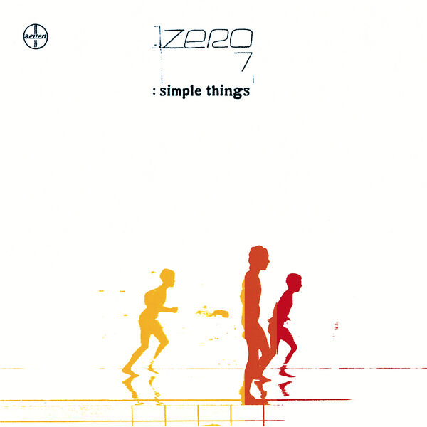 Zero 7|Simple Things Zero 7|Simple Things