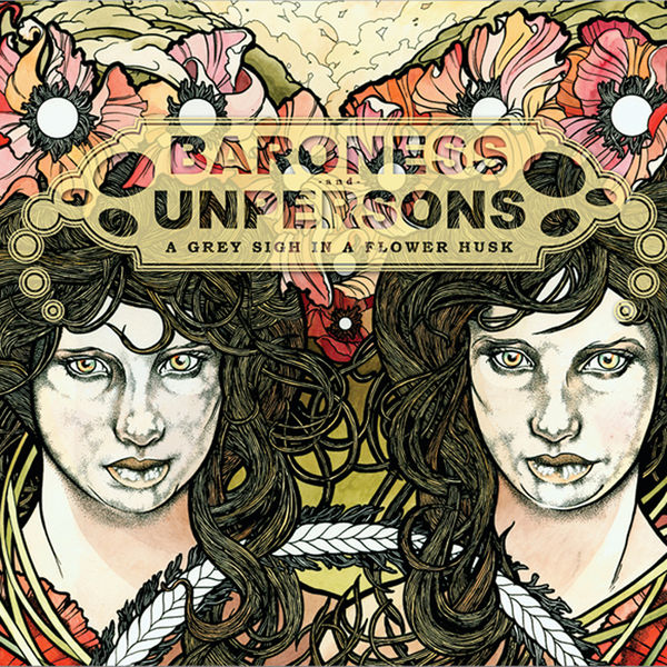 Baroness|A Grey Sigh In A Flower Husk Baroness|A Grey Sigh In A Flower Husk