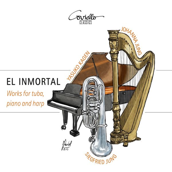 Siegfried Jung, Yasuko Kagen, Johanna Jung|El Inmortal  (Works For Tuba, Piano And Harp)