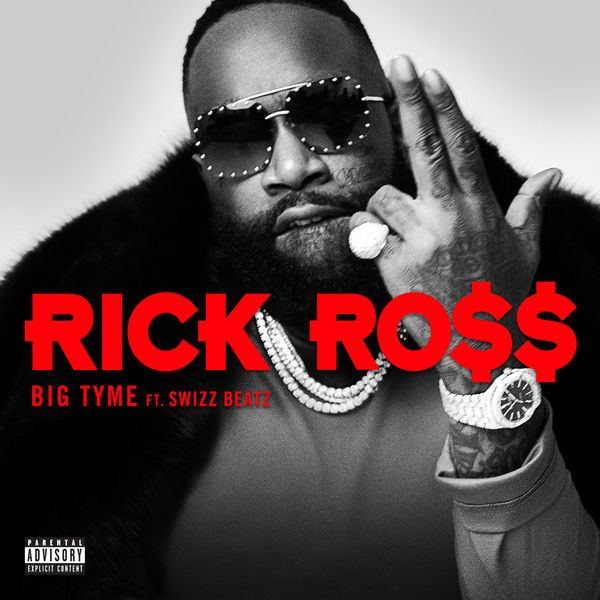 Rick Ross - BIG TYME Rick Ross - BIG TYME