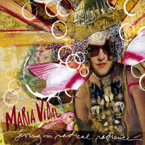 Maria Vidal|Living In Radical Radiance Maria Vidal|Living In Radical Radiance