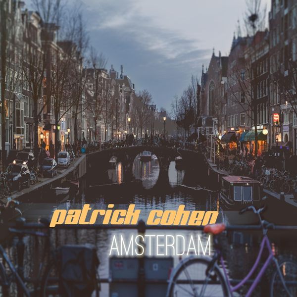 Patrick Cohen|Amsterdam