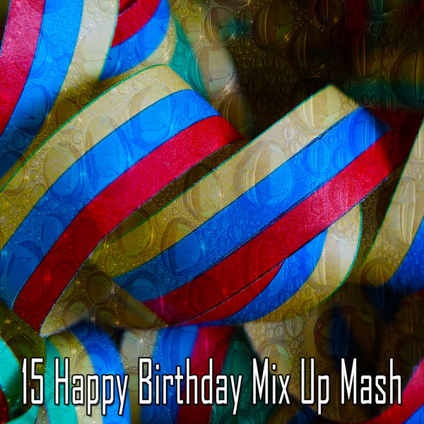 Happy Birthday Party Crew - 15 Happy Birthday Mix up Mash Happy Birthday Party Crew - 15 Happy Birthday Mix up Mash