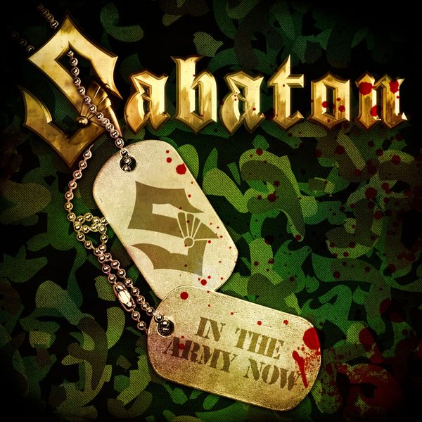 Sabaton - In the Army Now Sabaton - In the Army Now