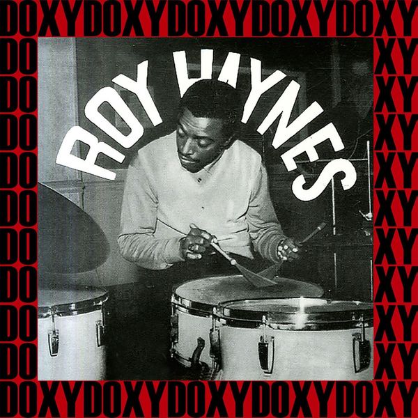 Roy Haynes|Roy Haynes Modern Group (Bonus Track Version)  (Hd Remastered Edition, Doxy Collection)