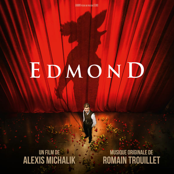 Romain Trouillet - Edmond (Bande originale du film) Romain Trouillet - Edmond (Bande originale du film)