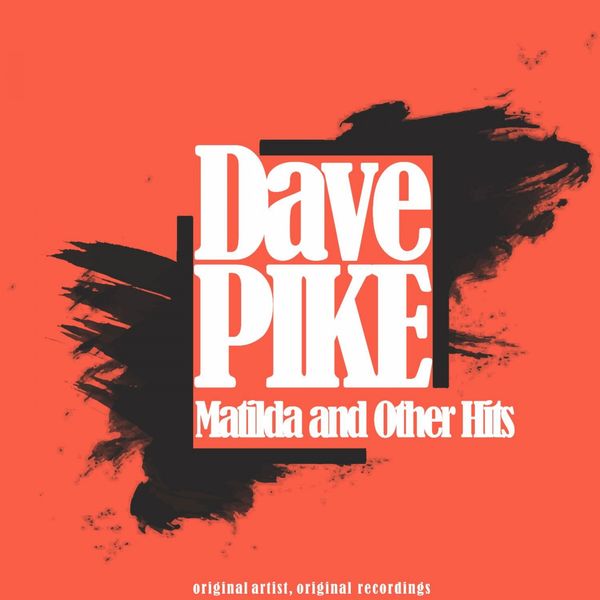 Dave Pike - Matilda and Other Hits Dave Pike - Matilda and Other Hits