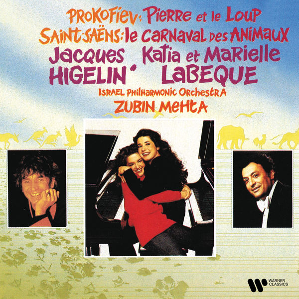 Jacques Higelin|Prokofiev: Pierre et le loup - Saint-Saëns: Le carnaval des animaux Jacques Higelin|Prokofiev: Pierre et le loup - Saint-Saëns: Le carnaval des animaux