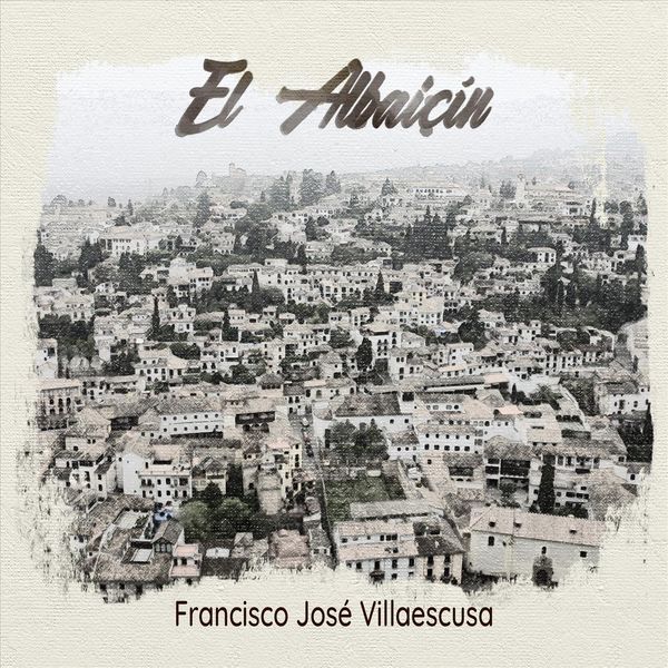 Francisco José Villaescusa|El Albaicín (Trio for Piano, Violin & Cello)