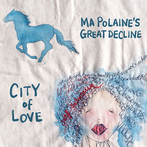 Ma Polaine's Great Decline - City of Love Ma Polaine's Great Decline - City of Love