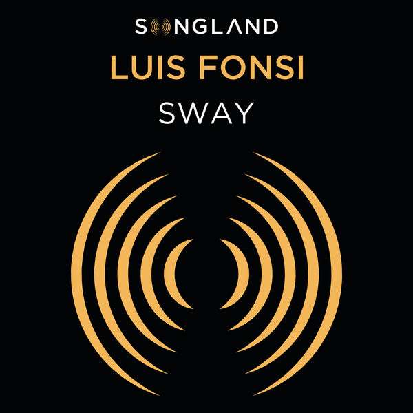 Sway (From Songland), Luis Fonsi Qobuz