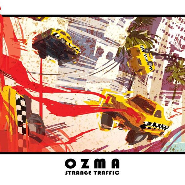 Ozma - French Explosive Jazz - Strange Traffic Ozma - French Explosive Jazz - Strange Traffic