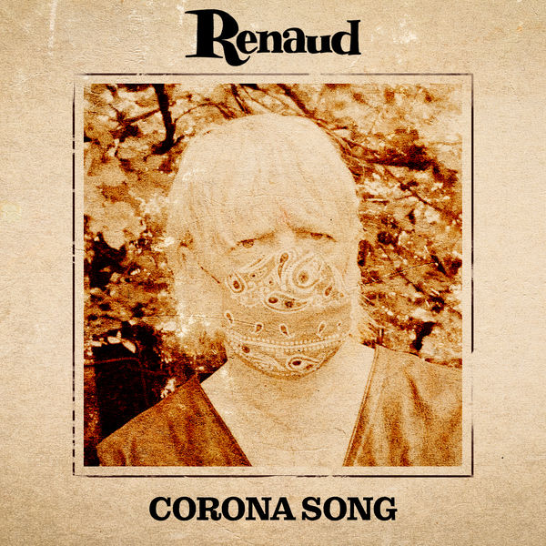 Renaud - Corona Song Renaud - Corona Song