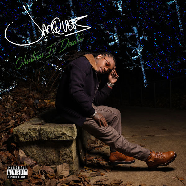 Jacquees - Christmas In Decatur Jacquees - Christmas In Decatur