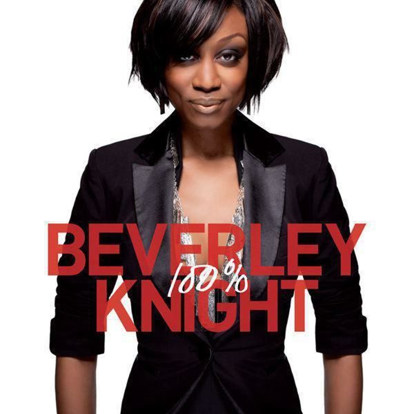 Beverley Knight - 100% Beverley Knight - 100%