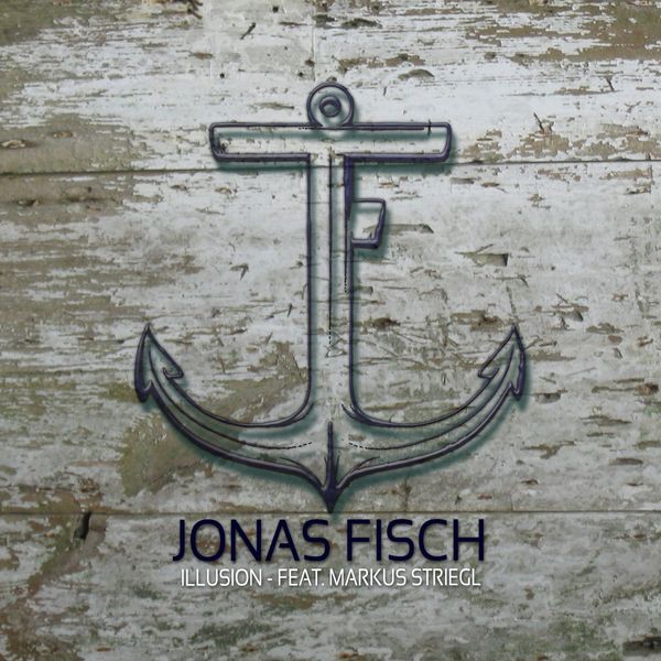 Jonas Fisch - Illusion Jonas Fisch - Illusion