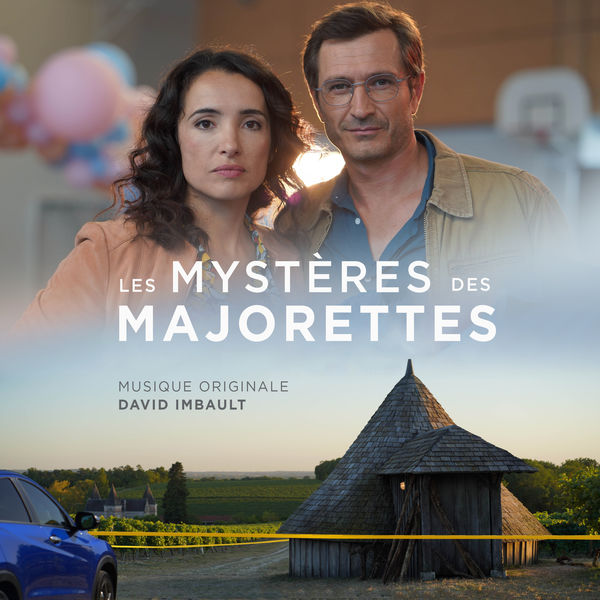 David Imbault - Les mystères des majorettes (Bande originale du film) David Imbault - Les mystères des majorettes (Bande originale du film)