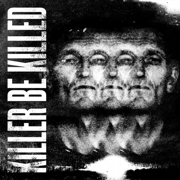 Killer Be Killed - Killer Be Killed Killer Be Killed - Killer Be Killed