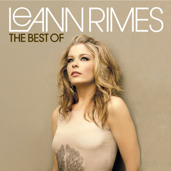 LeAnn Rimes|The Best Of LeAnn Rimes|The Best Of