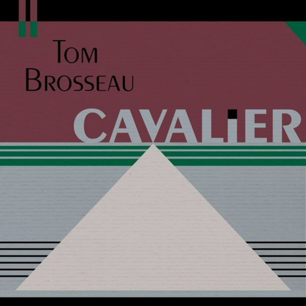 Tom Brosseau - Cavalier Tom Brosseau - Cavalier