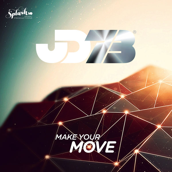 JD73|Make Your Move JD73|Make Your Move
