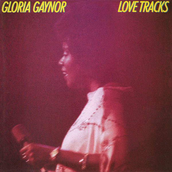 Gloria Gaynor|Love Tracks Gloria Gaynor|Love Tracks