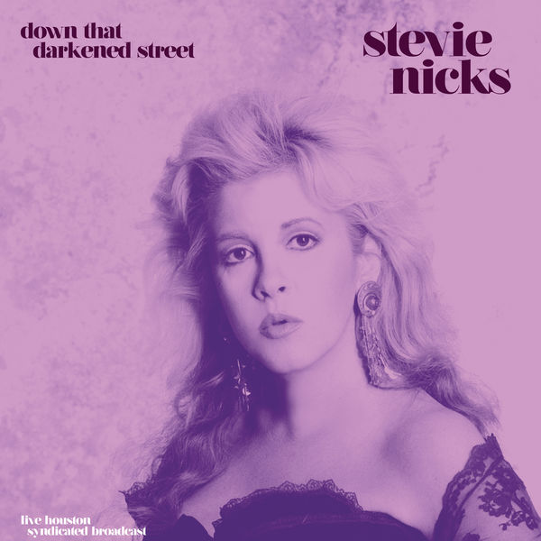 Stevie Nicks|Down That Darkened Street (Live '89) Stevie Nicks|Down That Darkened Street (Live '89)