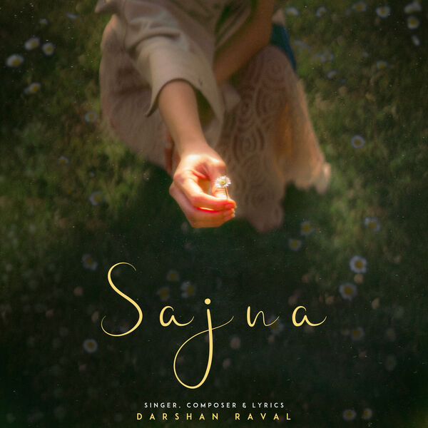 Darshan Raval|Sajna