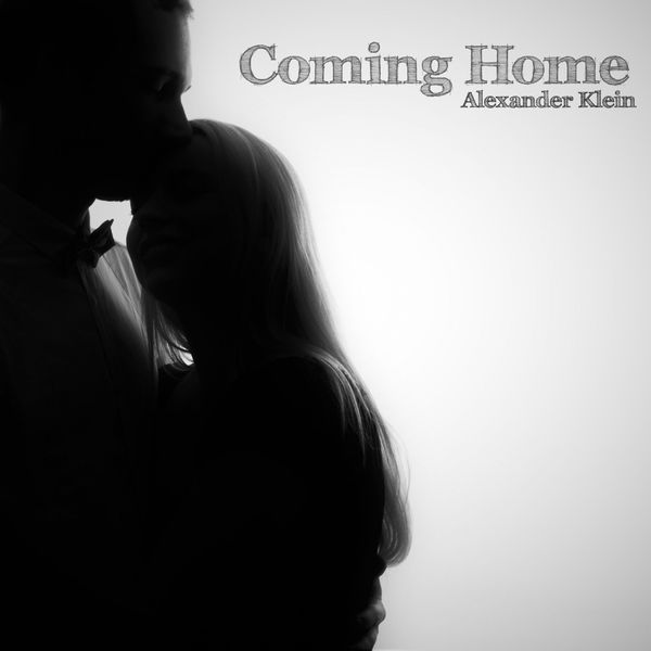 Alexander Klein - Coming Home Alexander Klein - Coming Home