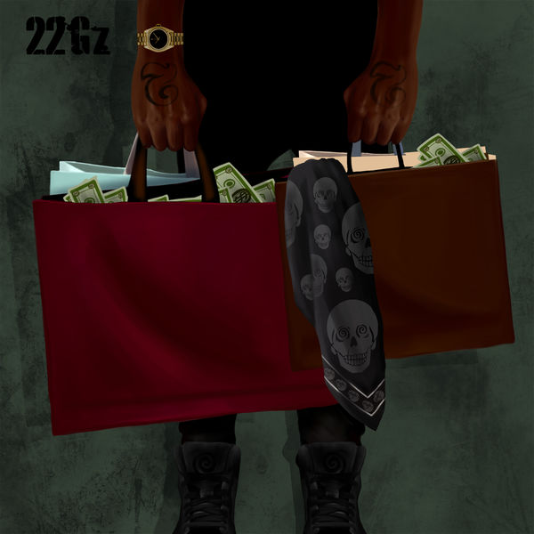 22Gz - Got Those 22Gz - Got Those