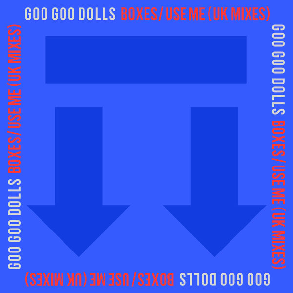 THE GOO GOO DOLLS|Boxes / Use Me (UK Mixes) THE GOO GOO DOLLS|Boxes / Use Me (UK Mixes)