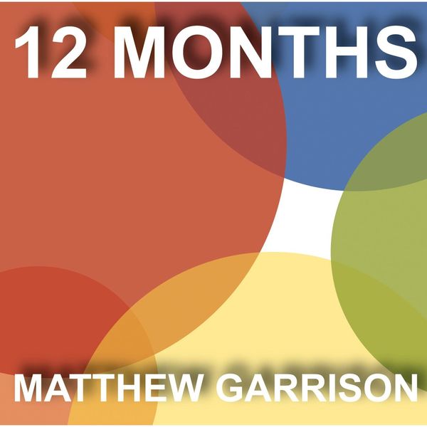 Matthew Garrison|12 Months Matthew Garrison|12 Months