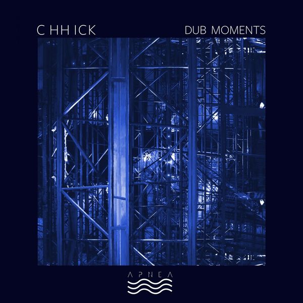 C HH ICK - Dub Moments C HH ICK - Dub Moments