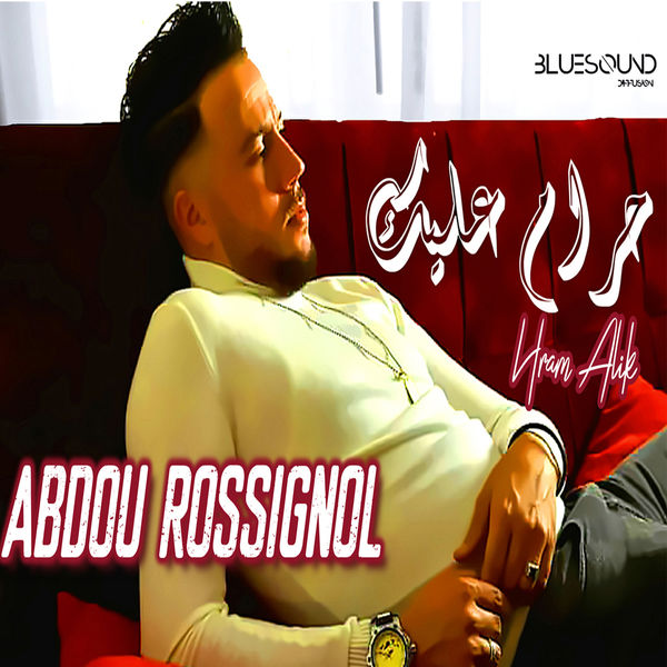 Abdou Rossignol - Hram Alik Abdou Rossignol - Hram Alik