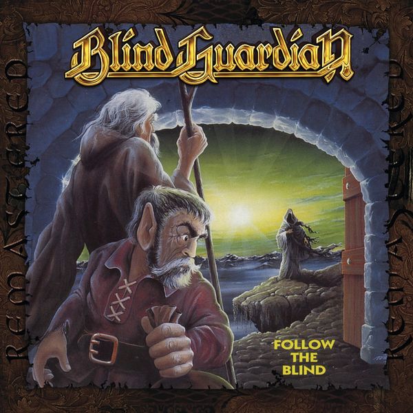 Blind Guardian|Follow the Blind (Remastered 2017)