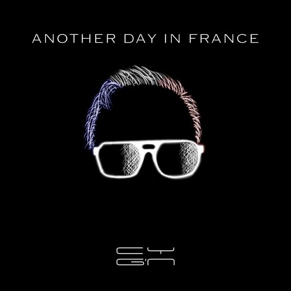 Cyg'n|Another Day in France (Original Edit) Cyg'n|Another Day in France (Original Edit)