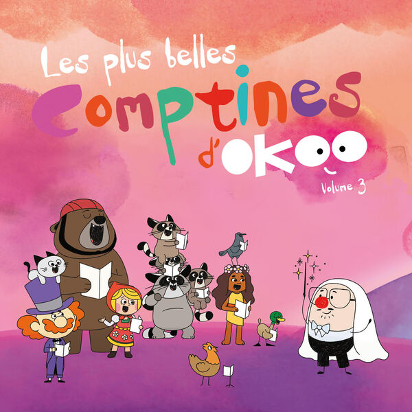 Les plus belles comptines d'Okoo (Volume 3)